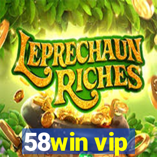 58win vip